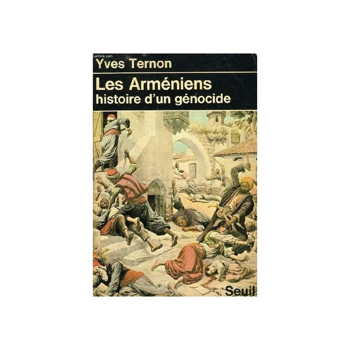 Les Arméniens, histoire d'un génocide